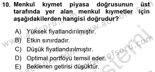 Portföy Yönetimi Dersi 2021 - 2022 Yılı (Final) Dönem Sonu Sınav Soruları 10. Soru