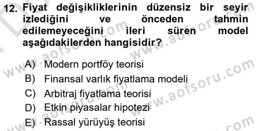Portföy Yönetimi Dersi 2021 - 2022 Yılı (Final) Dönem Sonu Sınav Soruları 12. Soru