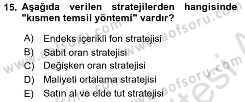 Portföy Yönetimi Dersi 2021 - 2022 Yılı (Final) Dönem Sonu Sınav Soruları 15. Soru