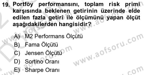 Portföy Yönetimi Dersi 2021 - 2022 Yılı (Final) Dönem Sonu Sınav Soruları 19. Soru