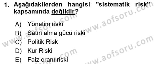 Portföy Yönetimi Dersi 2022 - 2023 Yılı Yaz Okulu Sınav Soruları 1. Soru