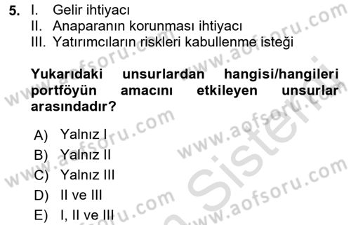 Portföy Yönetimi Dersi 2022 - 2023 Yılı Yaz Okulu Sınav Soruları 5. Soru