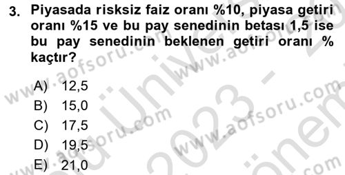 Portföy Yönetimi Dersi 2023 - 2024 Yılı (Final) Dönem Sonu Sınav Soruları 3. Soru