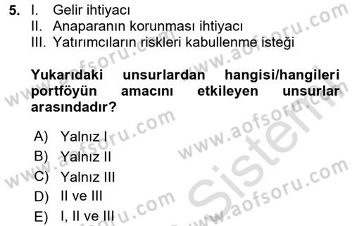 Portföy Yönetimi Dersi 2023 - 2024 Yılı (Final) Dönem Sonu Sınav Soruları 5. Soru
