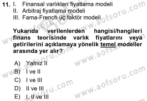 Portföy Yönetimi Dersi 2024 - 2025 Yılı (Final) Dönem Sonu Sınav Soruları 11. Soru