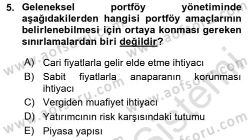 Portföy Yönetimi Dersi 2024 - 2025 Yılı (Final) Dönem Sonu Sınav Soruları 5. Soru