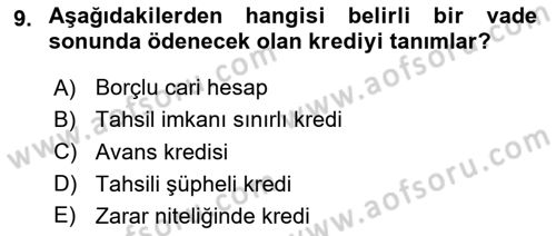 Katılım, Kalkınma Ve Yatırım Bankacılığı Dersi 2020 - 2021 Yılı Yaz Okulu Sınav Soruları 9. Soru