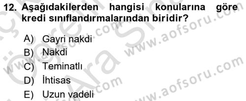 Banka ve Sigorta Muhasebesi Dersi 2021 - 2022 Yılı (Vize) Ara Sınav Soruları 12. Soru