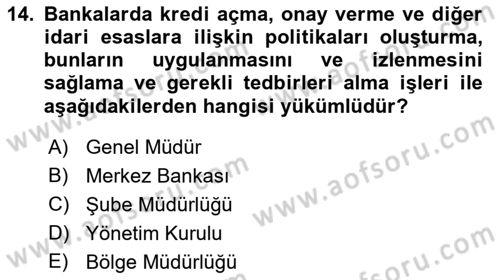 Banka ve Sigorta Muhasebesi Dersi 2021 - 2022 Yılı (Vize) Ara Sınav Soruları 14. Soru