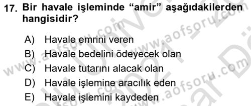 Banka ve Sigorta Muhasebesi Dersi 2021 - 2022 Yılı (Vize) Ara Sınav Soruları 17. Soru