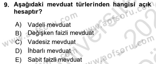 Banka ve Sigorta Muhasebesi Dersi 2021 - 2022 Yılı (Vize) Ara Sınav Soruları 9. Soru