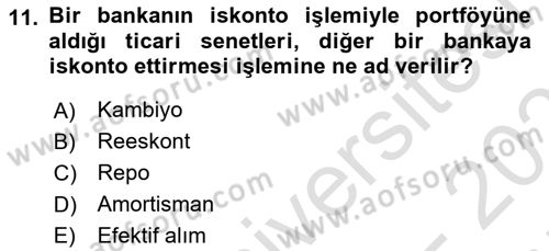 Banka ve Sigorta Muhasebesi Dersi 2021 - 2022 Yılı (Final) Dönem Sonu Sınav Soruları 11. Soru