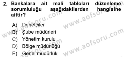 Banka ve Sigorta Muhasebesi Dersi 2021 - 2022 Yılı (Final) Dönem Sonu Sınav Soruları 2. Soru