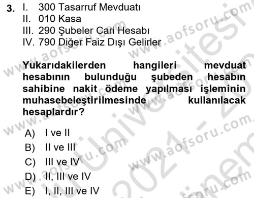 Banka ve Sigorta Muhasebesi Dersi 2021 - 2022 Yılı (Final) Dönem Sonu Sınav Soruları 3. Soru