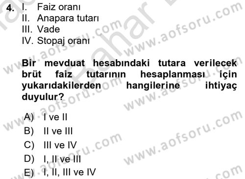 Banka ve Sigorta Muhasebesi Dersi 2021 - 2022 Yılı (Final) Dönem Sonu Sınav Soruları 4. Soru