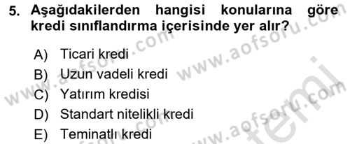 Banka ve Sigorta Muhasebesi Dersi 2021 - 2022 Yılı (Final) Dönem Sonu Sınav Soruları 5. Soru