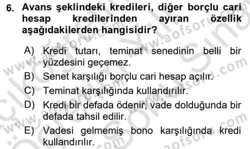 Banka ve Sigorta Muhasebesi Dersi 2021 - 2022 Yılı (Final) Dönem Sonu Sınav Soruları 6. Soru