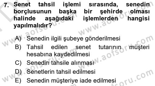 Banka ve Sigorta Muhasebesi Dersi 2021 - 2022 Yılı (Final) Dönem Sonu Sınav Soruları 7. Soru