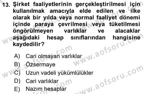 Banka ve Sigorta Muhasebesi Dersi 2021 - 2022 Yılı Yaz Okulu Sınav Soruları 13. Soru