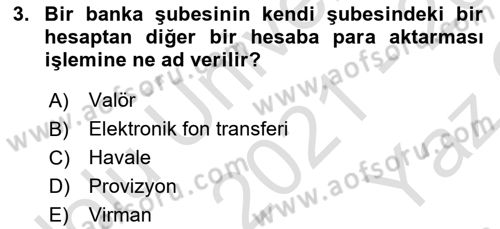 Banka ve Sigorta Muhasebesi Dersi 2021 - 2022 Yılı Yaz Okulu Sınav Soruları 3. Soru