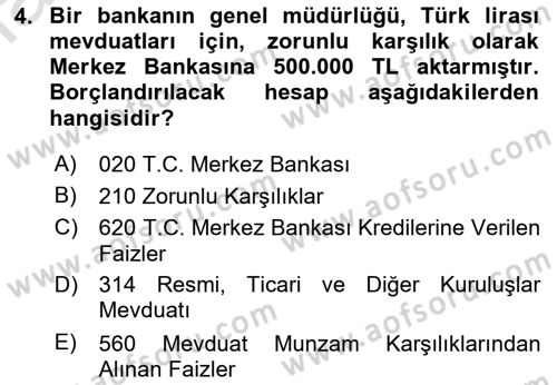 Banka ve Sigorta Muhasebesi Dersi 2021 - 2022 Yılı Yaz Okulu Sınav Soruları 4. Soru