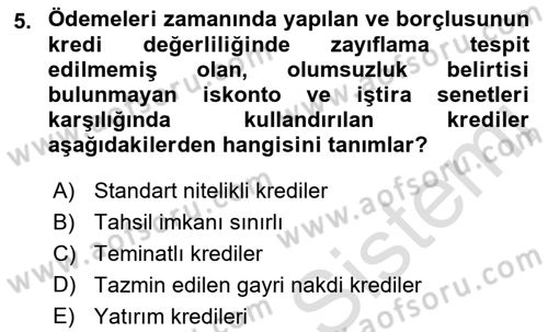 Banka ve Sigorta Muhasebesi Dersi 2021 - 2022 Yılı Yaz Okulu Sınav Soruları 5. Soru