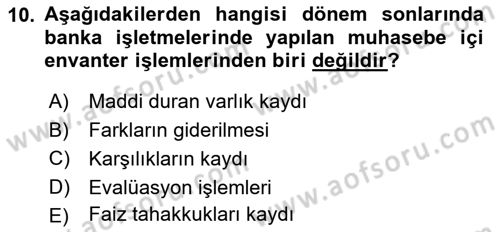 Banka ve Sigorta Muhasebesi Dersi 2022 - 2023 Yılı Yaz Okulu Sınav Soruları 10. Soru