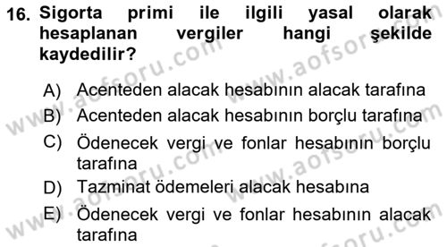 Banka ve Sigorta Muhasebesi Dersi 2022 - 2023 Yılı Yaz Okulu Sınav Soruları 16. Soru