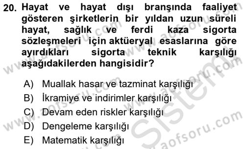 Banka ve Sigorta Muhasebesi Dersi 2022 - 2023 Yılı Yaz Okulu Sınav Soruları 20. Soru