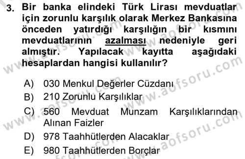 Banka ve Sigorta Muhasebesi Dersi 2022 - 2023 Yılı Yaz Okulu Sınav Soruları 3. Soru