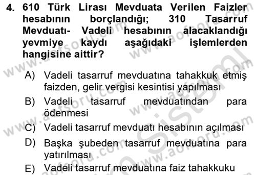 Banka ve Sigorta Muhasebesi Dersi 2022 - 2023 Yılı Yaz Okulu Sınav Soruları 4. Soru
