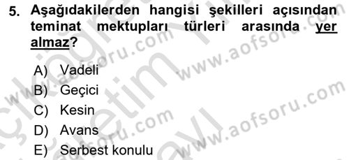 Banka ve Sigorta Muhasebesi Dersi 2022 - 2023 Yılı Yaz Okulu Sınav Soruları 5. Soru