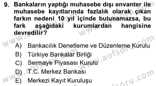 Banka ve Sigorta Muhasebesi Dersi 2022 - 2023 Yılı Yaz Okulu Sınav Soruları 9. Soru