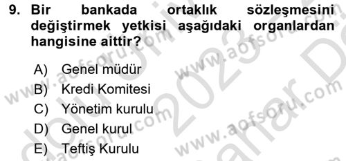 Banka ve Sigorta Muhasebesi Dersi 2023 - 2024 Yılı (Vize) Ara Sınav Soruları 9. Soru