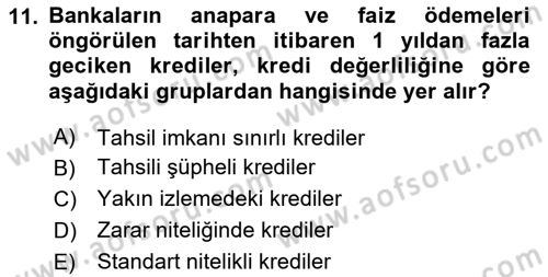 Banka ve Sigorta Muhasebesi Dersi 2023 - 2024 Yılı (Final) Dönem Sonu Sınav Soruları 11. Soru