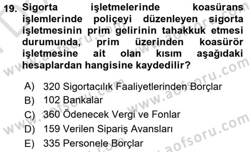 Banka ve Sigorta Muhasebesi Dersi 2023 - 2024 Yılı (Final) Dönem Sonu Sınav Soruları 19. Soru