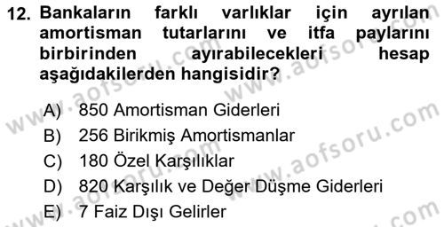 Banka ve Sigorta Muhasebesi Dersi 2023 - 2024 Yılı Yaz Okulu Sınav Soruları 12. Soru