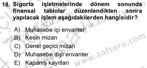 Banka ve Sigorta Muhasebesi Dersi 2023 - 2024 Yılı Yaz Okulu Sınav Soruları 18. Soru