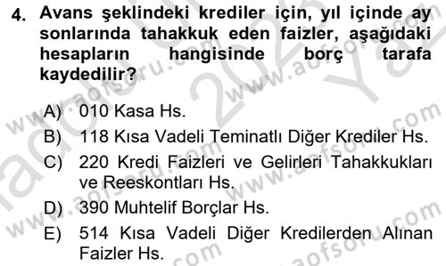 Banka ve Sigorta Muhasebesi Dersi 2023 - 2024 Yılı Yaz Okulu Sınav Soruları 4. Soru