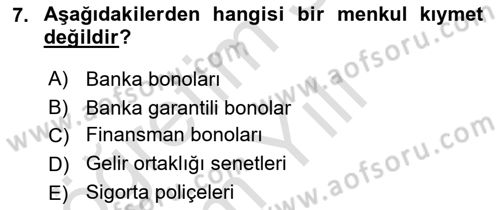 Banka ve Sigorta Muhasebesi Dersi 2023 - 2024 Yılı Yaz Okulu Sınav Soruları 7. Soru