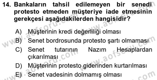Banka ve Sigorta Muhasebesi Dersi 2024 - 2025 Yılı (Vize) Ara Sınav Soruları 14. Soru