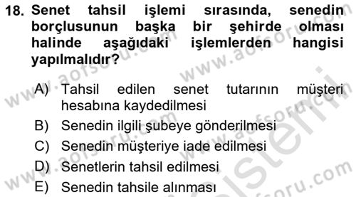 Banka ve Sigorta Muhasebesi Dersi 2024 - 2025 Yılı (Vize) Ara Sınav Soruları 18. Soru