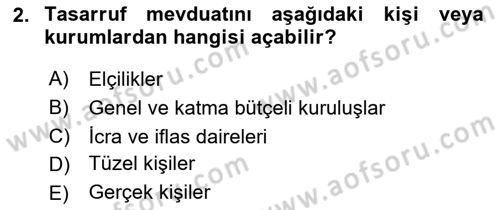 Banka ve Sigorta Muhasebesi Dersi 2024 - 2025 Yılı (Vize) Ara Sınav Soruları 2. Soru