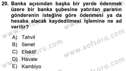 Banka ve Sigorta Muhasebesi Dersi 2024 - 2025 Yılı (Vize) Ara Sınav Soruları 20. Soru
