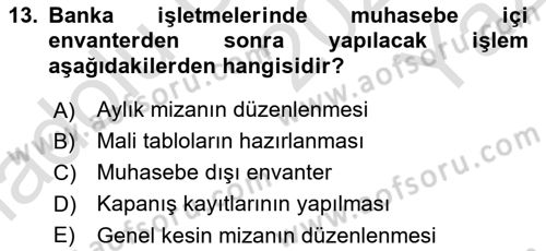 Banka ve Sigorta Muhasebesi Dersi 2024 - 2025 Yılı Yaz Okulu Sınav Soruları 13. Soru