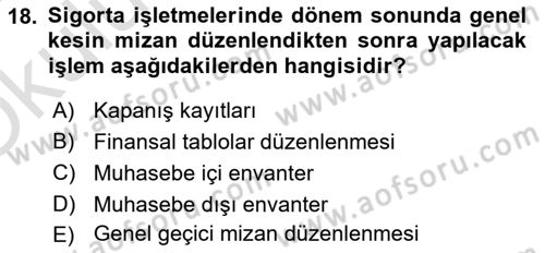 Banka ve Sigorta Muhasebesi Dersi 2024 - 2025 Yılı Yaz Okulu Sınav Soruları 18. Soru