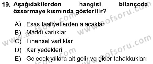 Banka ve Sigorta Muhasebesi Dersi 2024 - 2025 Yılı Yaz Okulu Sınav Soruları 19. Soru
