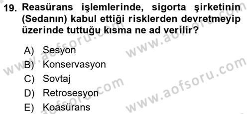 Banka ve Sigorta Muhasebesi Dersi 2025 - 2026 Yılı (Final) Dönem Sonu Sınav Soruları 19. Soru