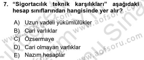 Banka ve Sigorta Muhasebesine Giriş Dersi 2023 - 2024 Yılı (Final) Dönem Sonu Sınavı 7. Soru