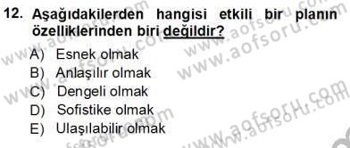 Büro Yönetimi Dersi 2012 - 2013 Yılı (Vize) Ara Sınav Soruları 12. Soru